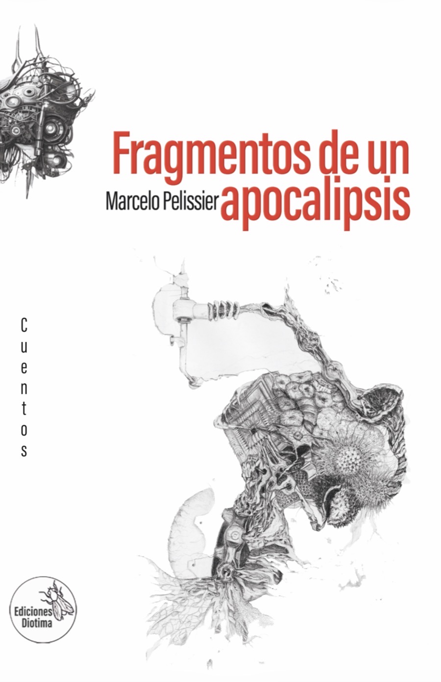 Tapa de Fragmentos de un apocalipsis de Marcelo Pelissier