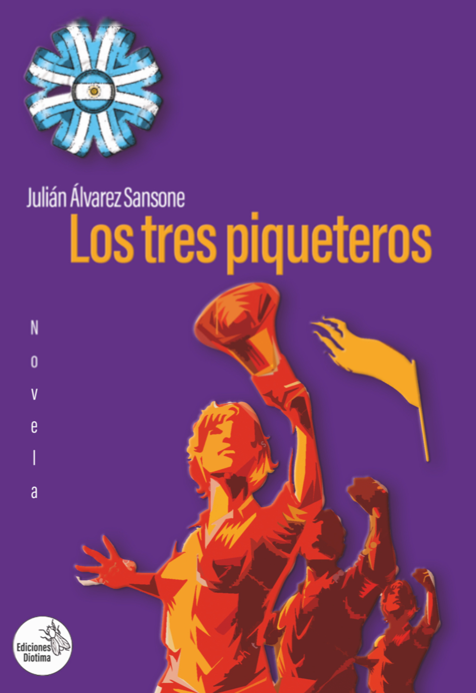 Tapa de Los tres piqueteros de Julián Álvarez Sansone